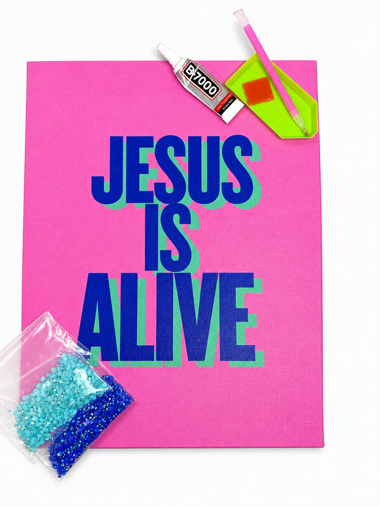 Jesus is ALIVE 11x14 DIY bedazzle Kit
